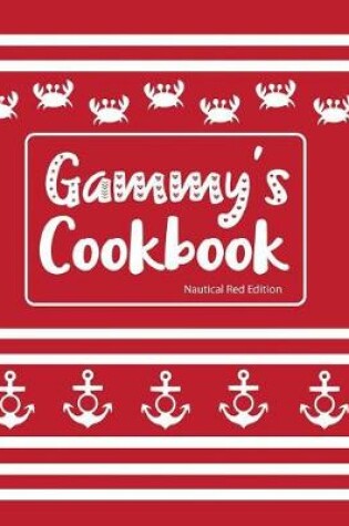 Cover of Gammy's Cookbook Nautical Red Edition