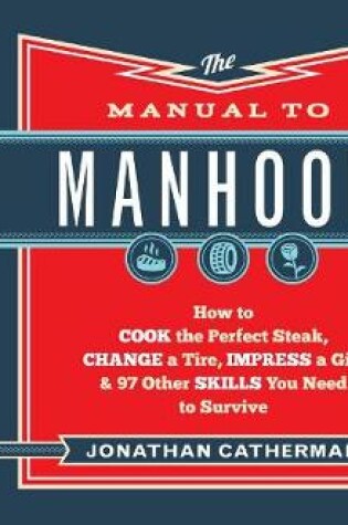 Cover of The Manual to Manhood (Library Edition)