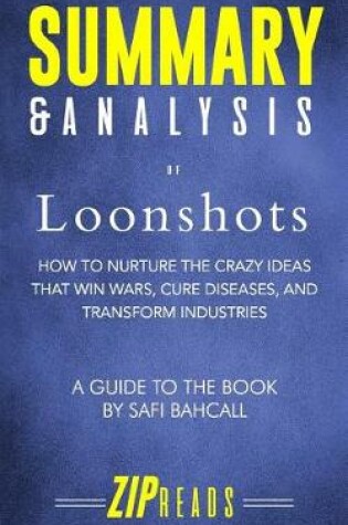 Cover of Summary & Analysis of Loonshots