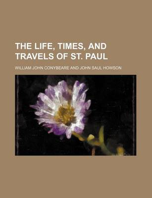 Book cover for The Life, Times, and Travels of St. Paul