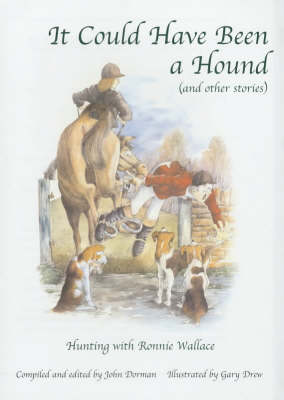 Book cover for It Could Have Been a Hound (and Other Stories)
