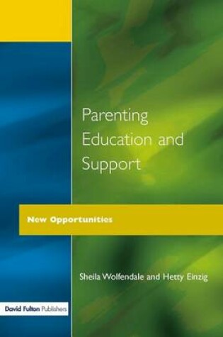 Cover of Parenting Education and Support: New Opportunities