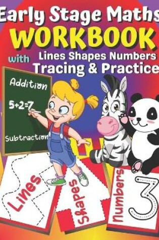 Cover of Early Stage Maths Workbook with Lines Shapes Numbers Tracing & Practice