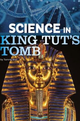 Cover of Science in King Tut's Tomb