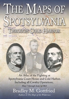 Book cover for The Maps of Spotsylvania Through Cold Harbor