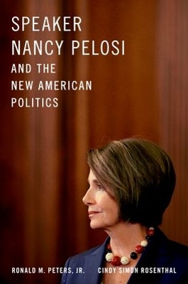 Book cover for Speaker Nancy Pelosi and the New American Politics