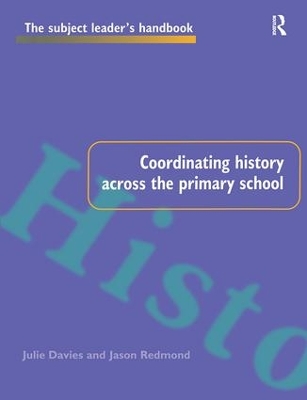 Book cover for Coordinating History Across the Primary School