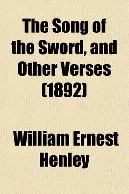 Book cover for The Song of the Sword, and Other Verses (1892)