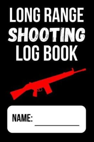 Cover of Long Range Shooting Log Book