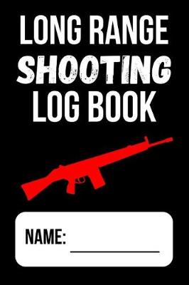 Book cover for Long Range Shooting Log Book