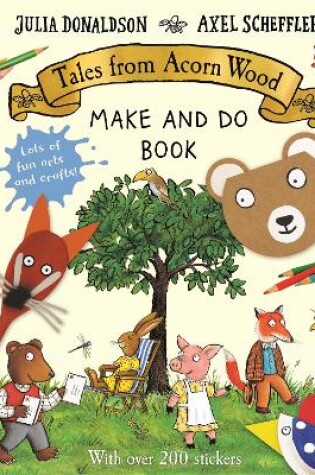 Cover of Tales from Acorn Wood Make and Do Book
