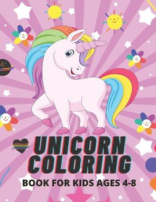 Book cover for Unicorn coloring book for kids ages 4-8