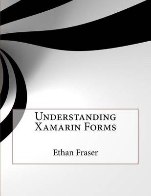 Book cover for Understanding Xamarin Forms