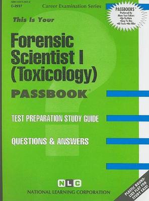 Book cover for Forensic Scientist I (Toxicology)