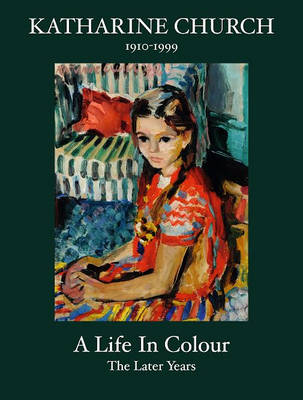 Book cover for Katharine Church a Life in Colour