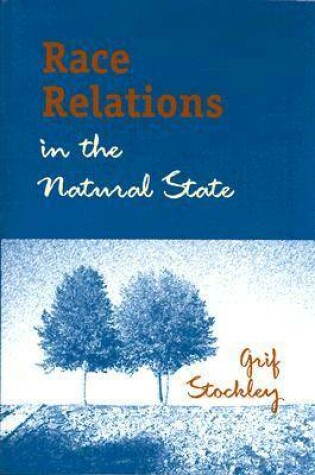 Cover of Race Relations in the Natural State