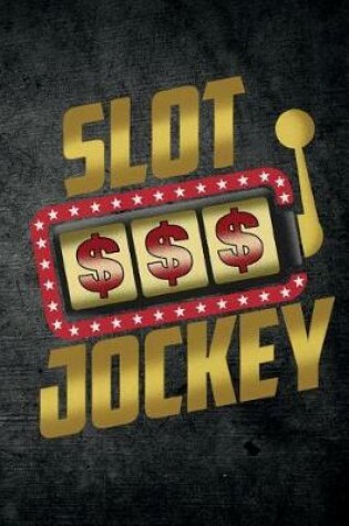Cover of Slot Jockey