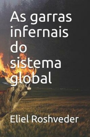 Cover of As garras infernais do sistema global