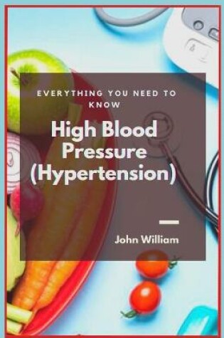 Cover of High Blood Pressure (Hypertension)