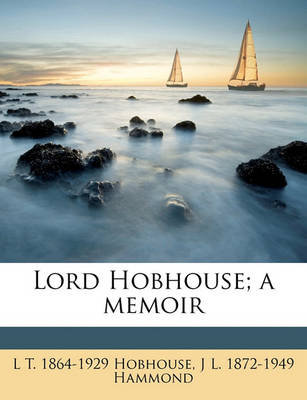 Book cover for Lord Hobhouse; A Memoir