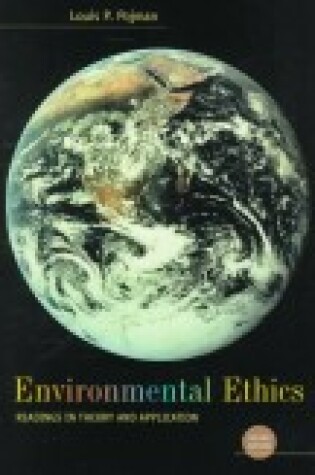 Cover of Environmental Ethics: Reading in Theory and Application