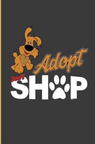 Cover of Adopt Don't Shop