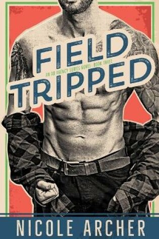 Cover of Field-Tripped