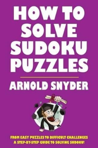 Cover of How to Solve Sudoku Puzzles