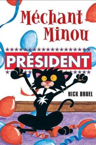 Cover of M�chant Minou: Pr�sident