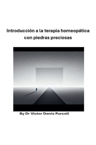 Cover of Introducción a la terapia homeopática con piedras preciosas