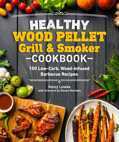 Cover of Healthy Wood Pellet Grill & Smoker Cookbook