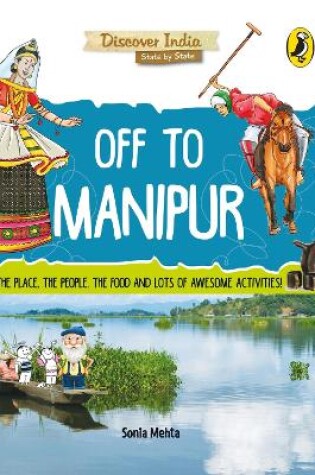 Cover of Off to Manipur (Discover India)