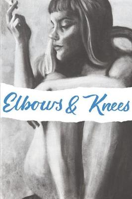 Book cover for Elbows & Knees