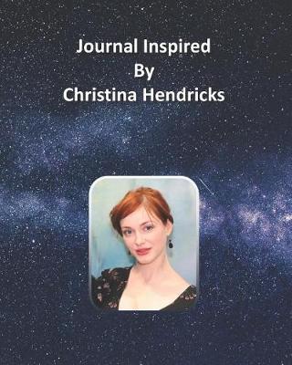 Book cover for Journal Inspired by Christina Hendricks