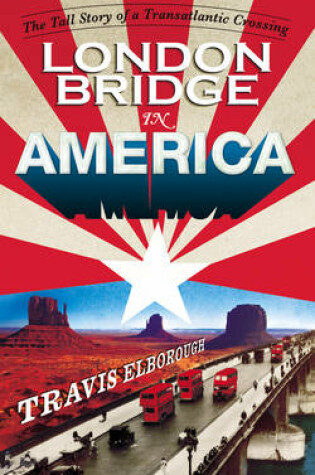 Cover of London Bridge in America