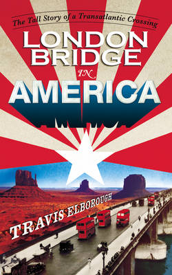 Book cover for London Bridge in America
