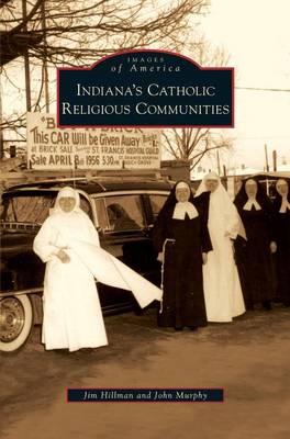 Book cover for Indiana's Catholic Religious Communities