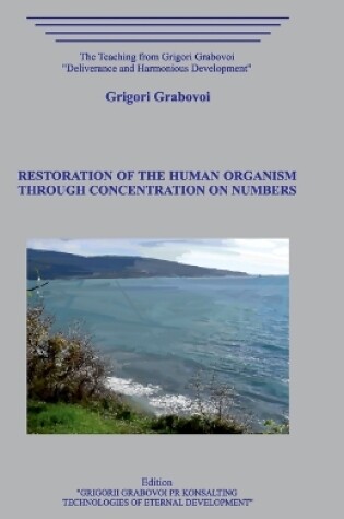 Cover of Restoration of the Human Organism through Concentration on Numbers