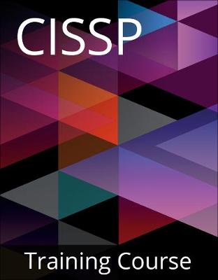 Book cover for CISSP - Certified Information Systems Security Professional Training Course