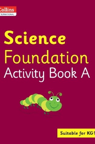 Cover of Collins International Science Foundation Activity Book A