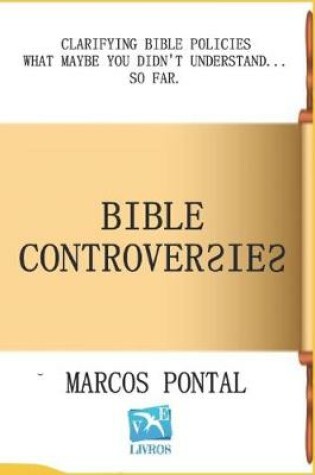Cover of Bible Controversies