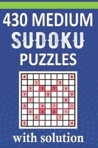 Cover of 430 Medium Sudoku Puzzles With Solution
