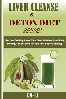 Book cover for Liver Cleanse & Detox Diet Recipes