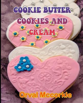 Book cover for Cookie Butter Cookies and Cream