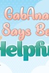 Book cover for GabAna says be Helpful