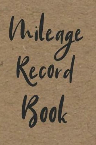 Cover of Mileage Record Book