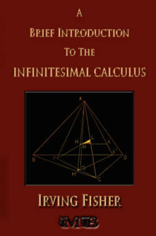 Cover of A Brief Introduction to the Infinitesimal Calculus