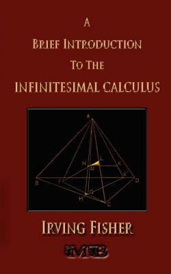 Book cover for A Brief Introduction to the Infinitesimal Calculus