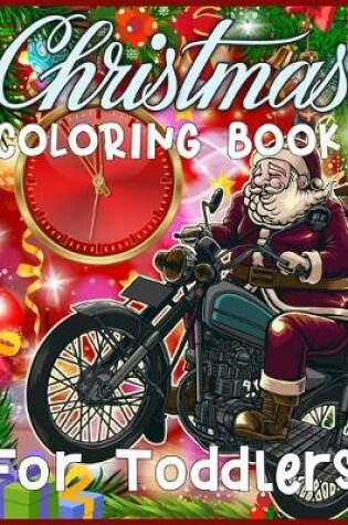 Cover of Christmas Coloring Book For Toddlers