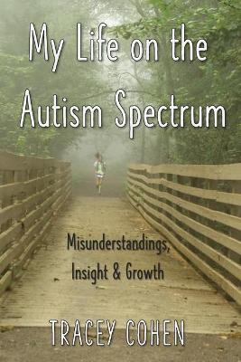 Cover of My Life on the Autism Spectrum